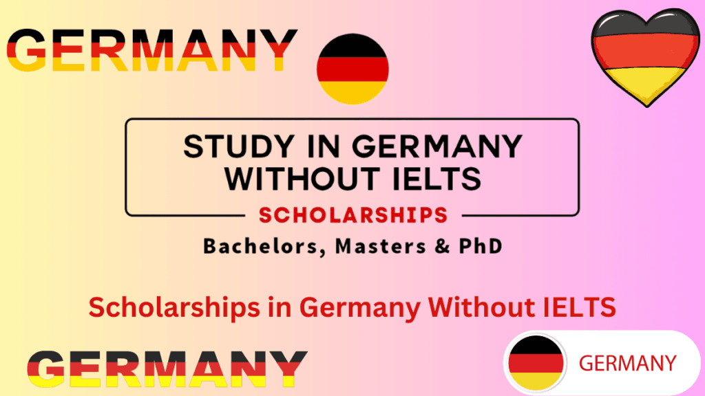 Scholarships in Germany Without IELTS 2025